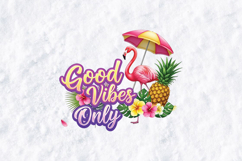 Good Vibes Only Tropical Flamingo Pineapple Summer SVG PNG Product Image 2
