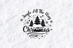 Jingle All The Way Christmas SVG Snowy Pine Tree Cut File Product Image 1