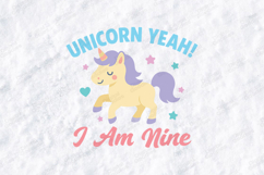 Unicorn Yeah I Am Nine Cute Birthday Girl T Shirt Design Product Image 3
