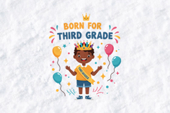 Born For Third Grade SVG - School King Student Cut File Product Image 1