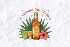 Tequila Squeeze Sip Smile SVG Summer Cocktail Sublimation Product Image 1