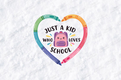 Just A Kid Who Loves School SVG - Crayon Heart Backpack File Product Image 2