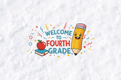 Welcome To Fourth Grade SVG - Kawaii Pencil and Apple File Product Image 1