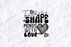 Teachers Shape Minds With Love SVG Leopard Heart School File Product Image 2