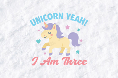Unicorn Yeah I Am three Cute Birthday Girl T Shirt Design Product Image 3