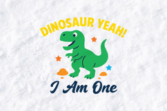 Dinosaur Yeah Birthday SVG I Am One Cute Kids Dino Design Product Image 3