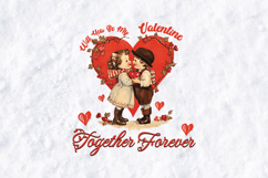 Vintage Valentine Together Forever SVG Kids Sublimation Product Image 2