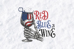 Red White n Wine SVG - Patriotic Skeleton Wine 4th of July Product Image 2