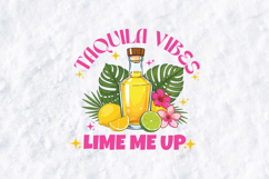 Tequila Vibes Lime Me Up Tropical Summer Sublimation Design Product Image 1