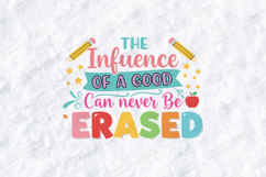 Influence of a Good Teacher SVG - Cute Back to School File Product Image 1