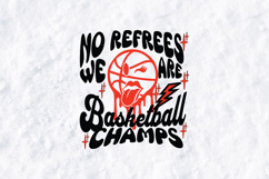No Referees Basketball Champs SVG - Groovy Game Day Design Product Image 1
