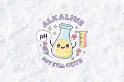 Alkaline But Still Cute SVG - Funny Science Teacher Kawaii Product Image 2