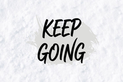 Keep Going SVG - Motivational Hand Drawn Typography Quote Product Image 1