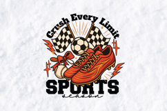 Crush Every Limit SVG - Soccer &amp; Baseball Sports Season PNG Product Image 2