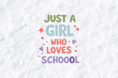Just A Girl Who Loves School SVG - Back to School Cut File Product Image 2