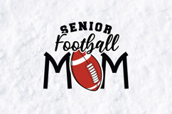 Senior Football Mom SVG - Graduation Spirit Night Graphic Product Image 2