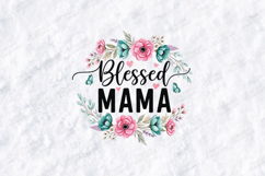 Blessed Mama SVG - Cute Floral Wreath Motherhood Clipart Product Image 1
