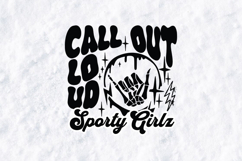 Retro Call Out Loud Sporty Girlz Skeleton Hand SVG Design Product Image 2