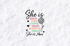 She Is Mom SVG - Brave Kind Strong Affirmation Cut File Product Image 2