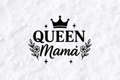 Queen Mama SVG - Minimalist Royal Motherhood Crown Art Product Image 1