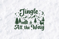 Jingle All The Way Christmas Mountain Cabin Deer SVG Cut Product Image 1