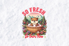 So Fresh So Dam Fine Beaver Bath Summer Sublimation PNG Product Image 2