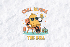 Chill Before The Bell SVG - Summer School Bell Cut File Product Image 1