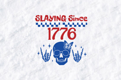 Slaying Since 1776 SVG - Patriotic Skeleton 4th of July Product Image 2