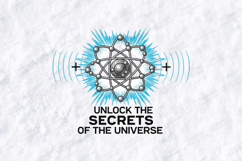 Unlock The Secrets Of The Universe Science Quote Design Product Image 1