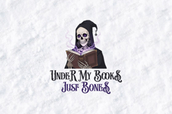 Under My Books Just Bones SVG - Skeleton Librarian Cut File Product Image 3