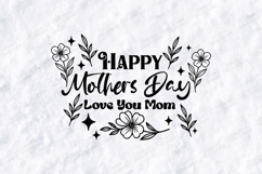 Happy Mother's Day SVG - Minimalist Floral Love You Mom Product Image 2
