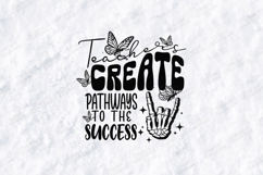 Teachers Create Pathways SVG - Trendy Skeleton Hand School Product Image 1