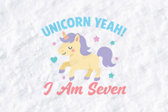 Unicorn Yeah I Am Seven Cute Birthday Girl T Shirt Design Product Image 3