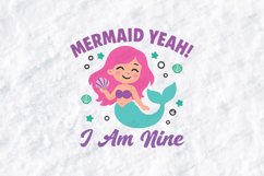 Mermaid Yeah I am Nine SVG for T-Shirt and Craft Projects Product Image 3
