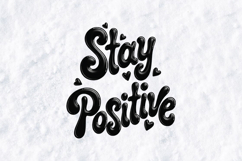 Stay Positive SVG - 3D Bubble Typography Aesthetic Design Product Image 1