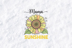Mama Sunshine SVG - Cute Motherhood Sunflower Clipart Product Image 2
