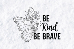 Be Kind Be Brave SVG - Floral Butterfly Inspirational PNG Product Image 3