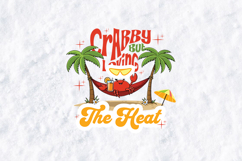Funny Summer Crab SVG - Crabby But Loving The Heat Art Product Image 2