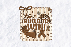 Build To Win Football SVG Neutral Gameday Motivational PNG Product Image 1