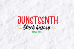 Juneteenth SVG - Black History Since 1865 Heart Cut File Product Image 2
