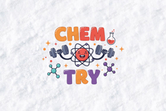 Chem Try SVG - Funny Science Atom Teacher Kawaii Cut File Product Image 2