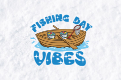 Fishing Day Vibes Lake Life Summer Boat Sublimation PNG Product Image 1