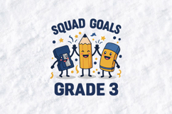 Squad Goals Grade 3 SVG - Back to School School Supplies Product Image 2
