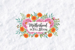 Motherhood In Full Bloom Floral SVG - Mother's Day Product Image 1