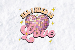Retro Disco Heart Valentine SVG All I Need Is Love PNG Product Image 2