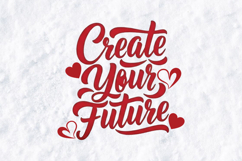 Create Your Future SVG - Inspirational Hand Lettered Quote Product Image 1