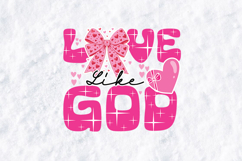 Love Like God Christian Valentine SVG Pink Coquette Bow PNG Product Image 1