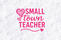 Small Town Teacher SVG - Cute Pink Heart School Cut File Product Image 2