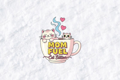 Mom Fuel Cat Edition SVG - Cute Motherhood Coffee Clipart Product Image 1
