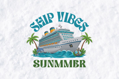 Ship Vibes Summer Cruise Vacation Retro Nautical PNG Product Image 1